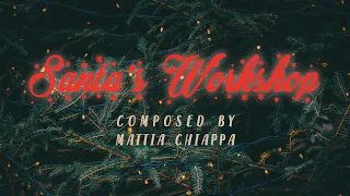 Santa's Workshop - Mattia Chiappa