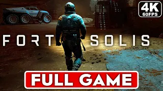 FORT SOLIS Gameplay Walkthrough Part 1 FULL GAME [4K 60FPS PC ULTRA] - No Commentary