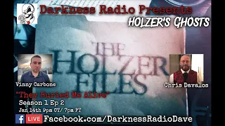 Darkness Radio presents Holzer's Ghosts - Holzer Files: They Buried Me Alive Season 1 Ep 2