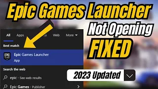 (2023 FIX) - Epic Games Launcher Not Opening in Windows 10/11