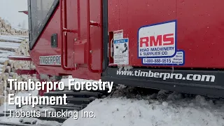 Tibbetts Trucking Inc. turns to Timberpro forestry equipment to boost production