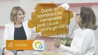 Queda de hormônios na menopausa pode causar atrofia genital