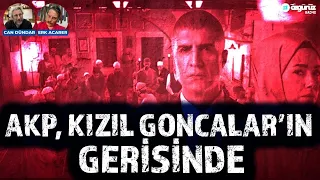 AKP, Kızıl Goncalar’ın gerisinde | Can Dündar ve Erk Acarer ile Bilanço #canlı #kızılgoncalar #akp