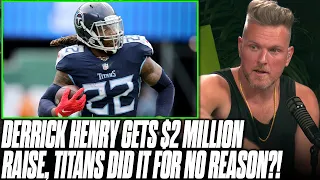 Derrick Henry Gets $2M Raise, Still Free Agent After 2023. What's The Reason? | Pat McAfee Reacts