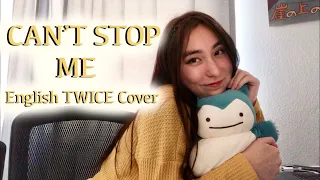 I Can’t Stop Me - English TWICE  Cover 【katkyuu】