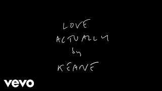 Keane - Love Actually (Lyric Video)