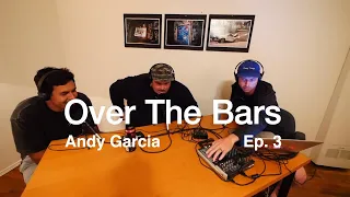 OVER THE BARS #3 - ANDY GARCIA