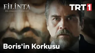 Boris'in Korkusu | Filinta 4. Bölüm