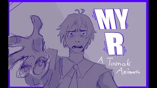 MY- R【OHSHC  - Animatic】