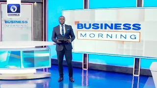 Nigeria Consumer Behaviour, Commodities Market + More | Business Morning