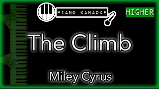 The Climb (HIGHER +3) - Miley Cyrus - Piano Karaoke Instrumental