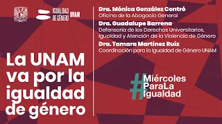 La UNAM va por la igualdad de género