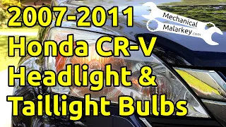 2007-2011 Honda CR-V Headlight & Taillight Bulb Replacement