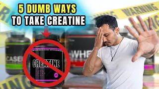 5 DUMB WAYS TO TAKE CREATINE- KILLING YOUR MUSCLE (भूल कर भी मत करना यह)
