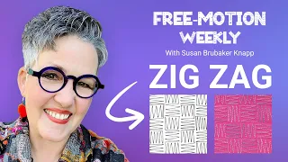 Zig Zag — Free-Motion Weekly: Modern Motifs Series #11