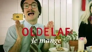 Oldelaf - Je Mange (Clip Officiel)