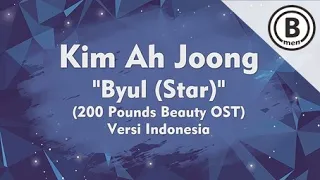 Kim Ah Joong - Byul/Star (OST 200 Pounds Beauty)(Versi Indonesia - Bmen#404)