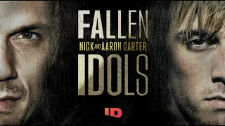 Fallen Idols: Nick and Aaron Carter Official Trailer | ID
