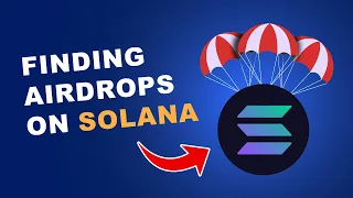 How To Find Airdrops on the Solana Ecosystem