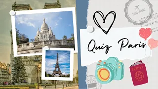 QUIZ PARIS - MONUMENTS ET LIEUX