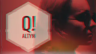Q! - ALTYN (Премьера клипа, 2019)