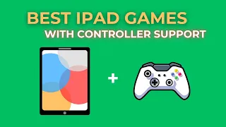 7 Best iPad Games with Controller Support