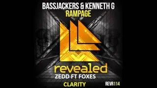 Bassjackers, Zedd ft Foxes - Rampage w/ Clarity (Danny K mashup)