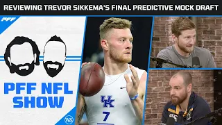 2023 NFL Predictive Mock Draft: Reviewing Trevor Sikkema's Final Mock Draft! | PFF NFL Show