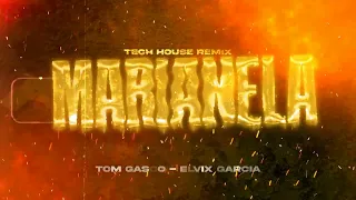 MARIANELA - Lirico En La Casa REMIX ( Tom Gasco X Elvix Garcia  ) TECH HOUSE