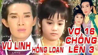 Trọn vở: VỢ 16 CHỒNG LÊN 3 - VŨ LINH VÀ CON GÁI HỒNG LOAN FULL