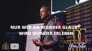 ROCKET LIFE IMPULS | NUR WER AN WUNDER GLAUBT, WIRD WUNDER ERLEBEN | #persönlichkeitsentwicklung