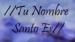 Generación 12 Ft  Miel san marcos   Tu Nombre Santo Es (LETRA semi-OFICIAL)