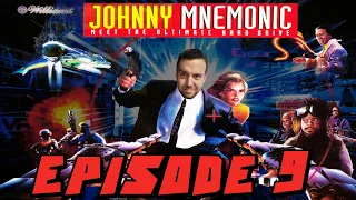 Johnny Mnemonic Pinball Restoration: Episode 9