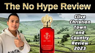 CLIVE CHRISTIAN TOWN AND COUNTRY REVIEW 2023 | THE HONEST NO HYPE FRAGRANCE REVIEW