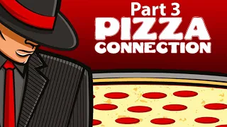 The Pizza Connection Part 3