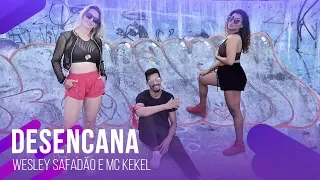 Desencana - Wesley Safadão e MC Kekel | COREOGRAFIA - FestDNCE