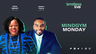 MindGym Monday | Limitless Live with Karla & Hubert