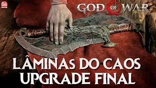 GOD OF WAR - COMO UPAR AS LÂMINAS DO CAOS PARA O LVL 5 || UPGRADE MÁXIMO - CHAMA DO CAOS