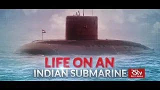Special Report - Life on an Indian Submarine