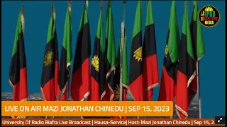 Welcome To The University Of Radio Biafra | Hausa-Service | Host: Mazi Jonathan | Sep 15, 2023