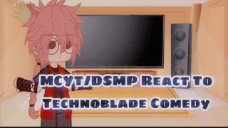 MCYT/DSMP React To Technoblade Comedy