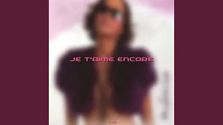 Je t'aime encore (feat. II Wayz)