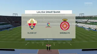 Elche vs Girona | Segunda Division (20/08/2020) | Fifa 20