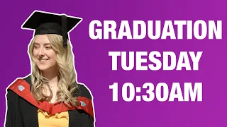 Aston University Graduation Ceremonies - Tuesday 10:30