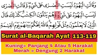 Tadarus Surat al-Baqarah Ayat 113-119, Pahami Panjang & Dengung Agar Lancar Baca al-Quran