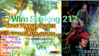 Wiro Sableng 212 - Tiga SETAN DARAH Dan CAMBUK Api ANGIN (1988) || Tonny Hidayat & Yurike Prastica