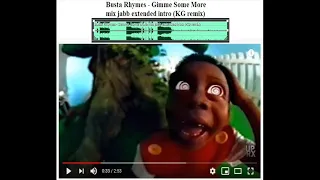 Busta Rhymes   Gimme Some More mix jabb extended intro KG remix