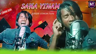 Saha Yinam//new sad song//Dinesh Tudu