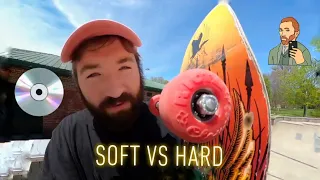 Soft VS Hard Wheels