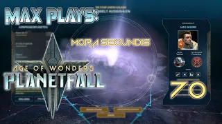 Max Plays: Age of Wonders - Planetfall #70 Jack Gelder - Mora Secundis - Teil 4 # Deutsch / German